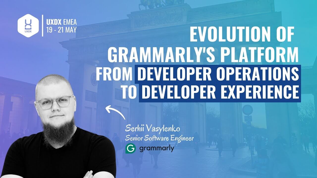 Talk preview for [EN] You Build It, You Own It: Evolution of Grammarly's Platform Engineering